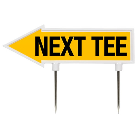 15" arrow sign - " next tee" - yellow with black