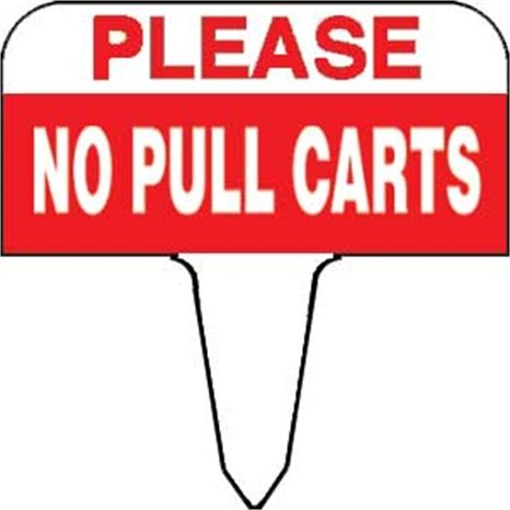 Sign - please no pull carts