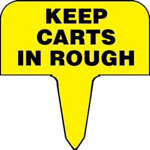 Sign - keep carts in rough