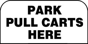 Sign - park pull carts here