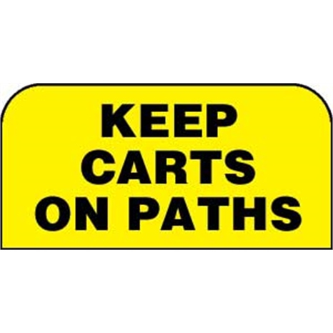 Sign - keep carts on paths