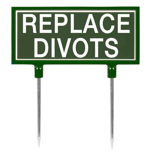 Sign - green replace divots