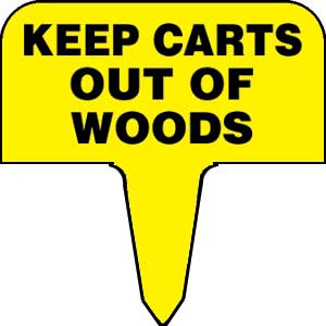 Sign - keep carts out of woods